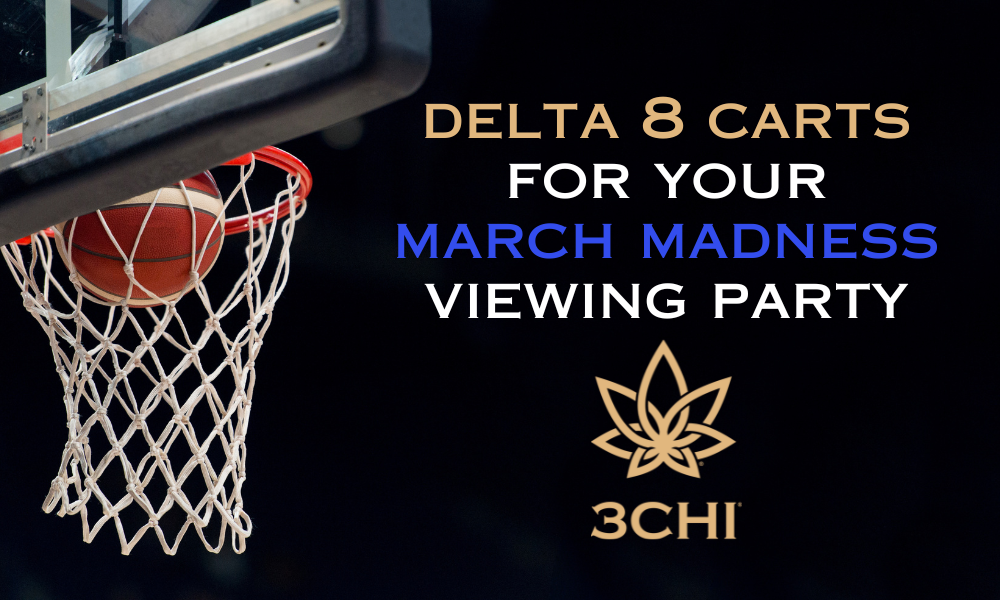March Madness Party Essentials: Game-Changing Tips and Delta 8 Carts