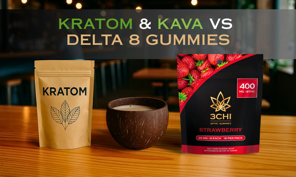 Why Delta 8 Gummies Beat Kava and Kratom for a Legal High